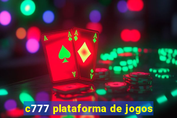 c777 plataforma de jogos